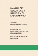 Libro MANUAL DE SEGURIDAD Y SALUD EN EL LABORATORIO, autor callosina1974 Libro MANUAL DE SEGURIDAD Y SALUD EN EL LABORATORIO, autor callosina1974