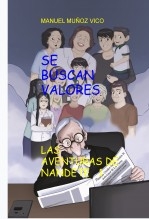 1 SE BUSCAN VALORES. LAS AVENTURAS DE NANDETE 1 SE BUSCAN VALORES. LAS AVENTURAS DE NANDETE