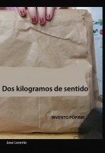 Dos Kilogramos de Sentido Dos Kilogramos de Sentido