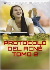 Libro Protocolo del Acné Tomo 2, autor Francisco Alcaina Granell Libro Protocolo del Acné Tomo 2, autor Francisco Alcaina Granell