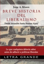 Breve historia del liberalismo. Desde Jerusalen hasta Buenos Aires