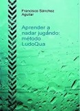 Aprender a nadar jugando Aprender a nadar jugando