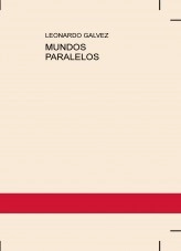 Libro MUNDOS PARALELOS, autor leo534 Libro MUNDOS PARALELOS, autor leo534