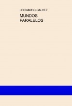 MUNDOS PARALELOS MUNDOS PARALELOS