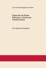 Desarrollo de Redes Eléctricas y Centros de Transformación