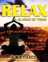 Libro RELAX AL ALCANCE DE TODOS: Ejercicios prácticos de relajación, respiración y visualización, autor Franklin Alberto Díaz Lárez Libro RELAX AL ALCANCE DE TODOS: Ejercicios prácticos de relajación, respiración y visualización, autor Franklin Alberto Díaz Lárez