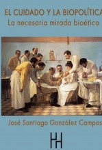 Libro El cuidado y la biopolítica. la necesaria mirada bioética, autor Hache Hache Ediciones Libro El cuidado y la biopolítica. la necesaria mirada bioética, autor Hache Hache Ediciones