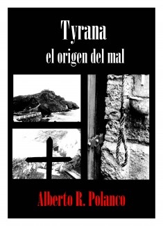 Tyrana, el origen del mal