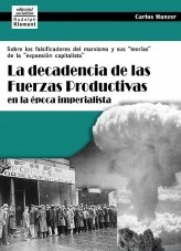 Libro La decadencia de las fuerzas productivas en la época imperialista, autor Walter Nicolás Montoya Libro La decadencia de las fuerzas productivas en la época imperialista, autor Walter Nicolás Montoya