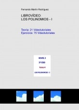 Libro VIDEOLIBRO: LOS POLINOMIOS - I, autor Fernando Martín Rodríguez Libro VIDEOLIBRO: LOS POLINOMIOS - I, autor Fernando Martín Rodríguez