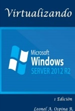 Libro Virtualizando Windows Server 2012 R2, autor lospinar Libro Virtualizando Windows Server 2012 R2, autor lospinar