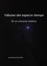 Fábulas del espacio tiempo Fábulas del espacio tiempo
