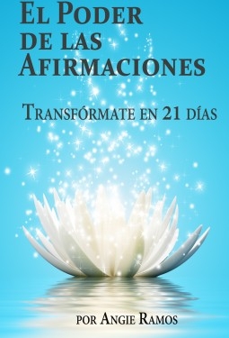 Libro El Poder de las Afirmaciones - 21 días para transformar tu vida, autor angieramos