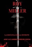 Roy Miller, La brujula de la muerte