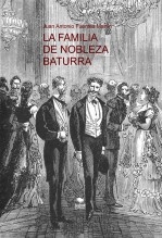 LA FAMILIA DE NOBLEZA BATURRA