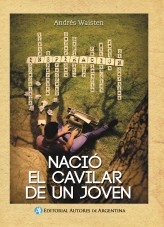 Nació el cavilar de un joven Nació el cavilar de un joven
