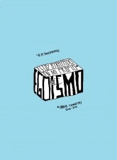 Libro Estoy atrapado en mi propio Egoísmo (Obras Completas 2006-2016), autor A.M. Presmanes Libro Estoy atrapado en mi propio Egoísmo (Obras Completas 2006-2016), autor A.M. Presmanes