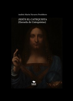 JESÚS EL CATEQUISTA