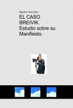 Libro EL CASO BREIVIK. Estudio sobre su Manifiesto., autor Wehrwolf Libro EL CASO BREIVIK. Estudio sobre su Manifiesto., autor Wehrwolf