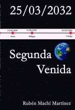 25/03/2032: La Segunda Venida