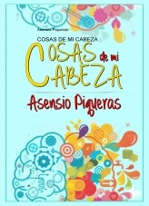 Libro COSAS DE MI CABEZA, autor Txentxo Libro COSAS DE MI CABEZA, autor Txentxo