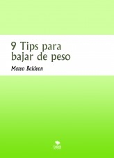9 Tips para bajar de peso 9 Tips para bajar de peso