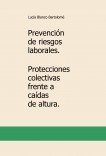 Prevención de riesgos laborales. Protecciones colectivas frente a caídas de altura.