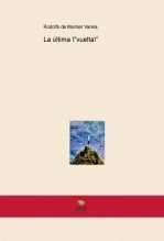 Libro La última "vuelta", autor fabiovarela Libro La última "vuelta", autor fabiovarela
