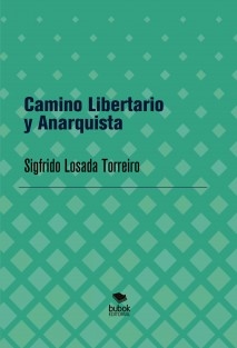 Camino Libertario y Anarquista