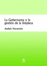 Libro La Gobernanta y la gestión de la limpieza, autor anabela666 Libro La Gobernanta y la gestión de la limpieza, autor anabela666