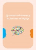 La comunicación humana y las funciones del lenguaje