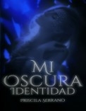 Mi oscura identidad Mi oscura identidad
