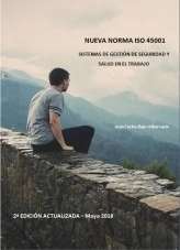 Libro Nueva Norma ISO 45001: Sistemas de Gestión de Seguridad y Salud en el Trabajo, autor jcbajo Libro Nueva Norma ISO 45001: Sistemas de Gestión de Seguridad y Salud en el Trabajo, autor jcbajo