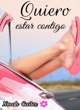 Libro Quiero estar contigo, autor norahcarter Libro Quiero estar contigo, autor norahcarter