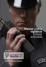 Libro Manual para la Vigilancia Privada Avanzada, autor raso17 Libro Manual para la Vigilancia Privada Avanzada, autor raso17