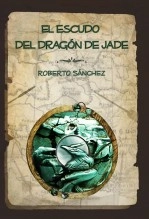 Libro El escudo del dragón de jade, autor todostusdeseos Libro El escudo del dragón de jade, autor todostusdeseos