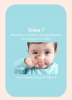 MOMENTOS EVOLUTIVOS MÁS SIGNIFICATIVOS EN LA ETAPA 0 A 3 AÑOS