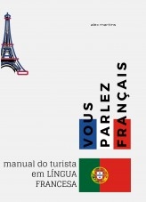 VOUS PARLEZ FRANÇAIS | manual do turista em língua francesa VOUS PARLEZ FRANÇAIS | manual do turista em língua francesa