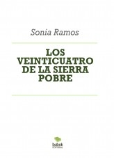 LOS VEINTICUATRO DE LA SIERRA POBRE