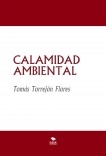 CALAMIDAD AMBIENTAL CALAMIDAD AMBIENTAL