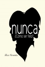 Libro Nunca P, autor HistoriasInfinitas46 Libro Nunca P, autor HistoriasInfinitas46