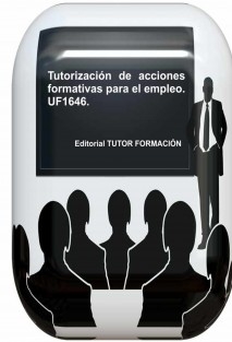 Tutorización de acciones formativas para el empleo. UF1646.