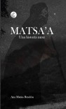 Matsa'a. Una historia mixe Matsa'a. Una historia mixe