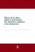 Libro Efecto de la dieta sobre la prevención del deterioro cognitivo y las demencias, autor publicacionesenfer Libro Efecto de la dieta sobre la prevención del deterioro cognitivo y las demencias, autor publicacionesenfer