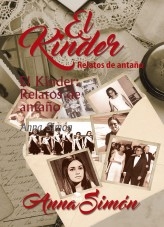 El Kinder: Relatos de antaño