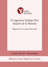 Libro El ingenioso hidalgo Don Quijote de la Mancha, autor Biblioteca Virtual Miguel de Cervantes