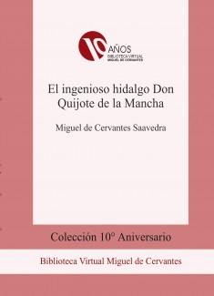 El ingenioso hidalgo Don Quijote de la Mancha (byn)