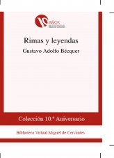 Libro Rimas y leyendas, autor Biblioteca Virtual Miguel de Cervantes Libro Rimas y leyendas, autor Biblioteca Virtual Miguel de Cervantes