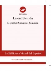 Libro La entretenida, autor Biblioteca Virtual Miguel de Cervantes Libro La entretenida, autor Biblioteca Virtual Miguel de Cervantes
