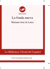 Libro La fonda nueva, autor Biblioteca Virtual Miguel de Cervantes Libro La fonda nueva, autor Biblioteca Virtual Miguel de Cervantes